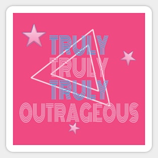Truly Truly Truly Outrageous Sticker